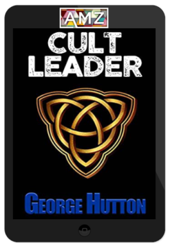George Hutton - Cult Leader
