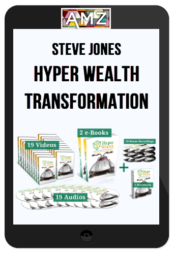 Steve Jones - Hyper Wealth Transformation