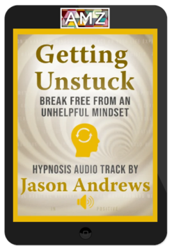 Jason Andrews - Getting Unstuck