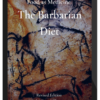 PrimalThrive - The Barbarian Diet