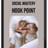Social Mastery - Hook point