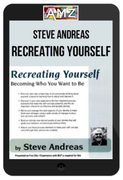 Steve Andreas – Recreating Yourself