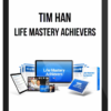 Tim Han – Life Mastery Achievers