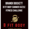 Brandi Dockett - B Fit Body Summer Sizzle Fitness Challenge