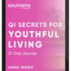 Hang Wang – Qi Secrets For Youthful Living
