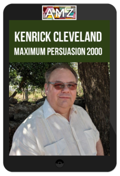 Kenrick Cleveland – Maximum Persuasion 2000