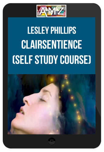 Lesley Phillips - Clairsentience (Self Study Course)