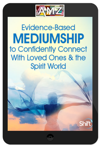 Michael Mayo - Evidence-Based Mediumship to Confidently Connect With Loved Ones & the Spirit World