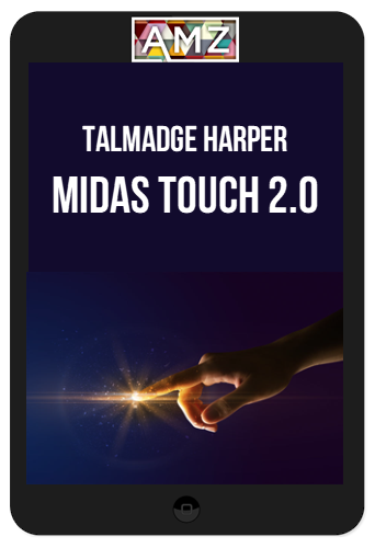 Talmadge Harper – Midas Touch 2.0