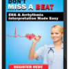 Cynthia Webner & Cathy Lockett - Don’t Miss a Beat: EKG And Arrhythmia Interpretation Made Easy