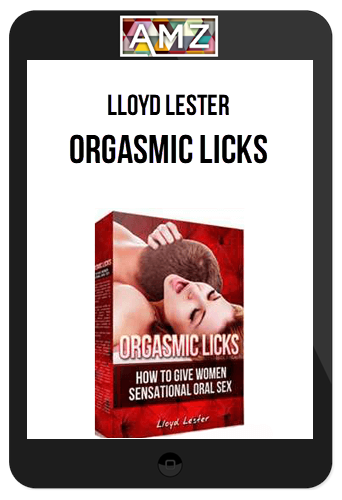 Lloyd Lester – Orgasmic Licks