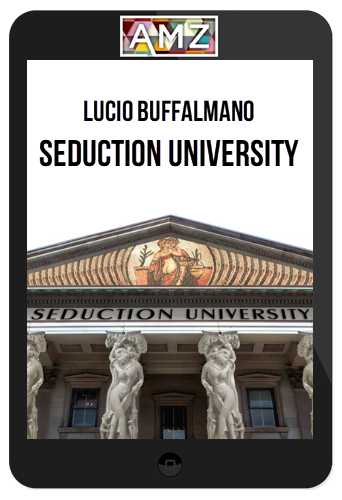 Lucio Buffalmano – Seduction University