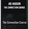 Joe Hudson – The Connection Course