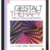 Ansel L. Woldt & Sarah M. Toman – Gestalt Therapy : History, Theory and Practice
