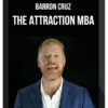 Barron Cruz – The Attraction MBA