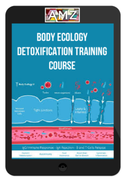 Body Ecology - Detoxification Training Course