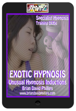 Brian David Phillips - Exotic Hypnosis Inductions