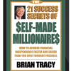 Brian Tracy - 21 Success Secrets of Self-Made Millionaires
