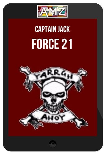 Captain Jack – Force 21
