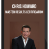 Chris Howard - Master Results Certification