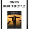Cory Skyy – Magnetic Lifestyles