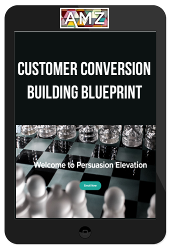 Customer Conversion Building Blueprint