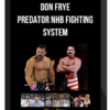Don Frye - Predator NHB Fighting System