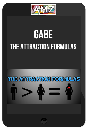 Gabe – The Attraction Formulas