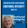 Harlan Kilstein & Dave Dobson – Emotional Integrity (Day 01)