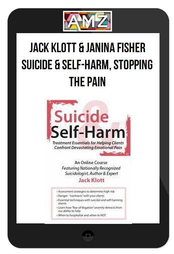 Jack Klott & Janina Fisher - Suicide & Self-Harm, Stopping the Pain