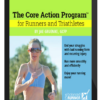Jae Gruenke - The Core Action Program Plus For Runners and Triathletes