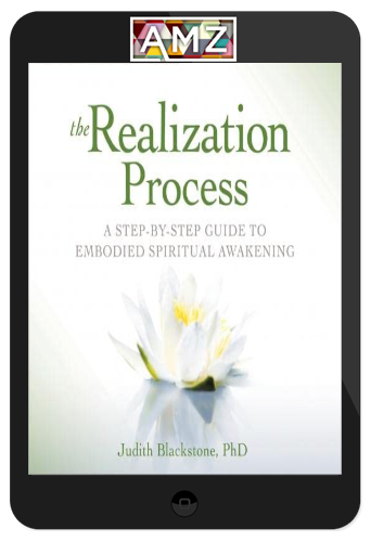 Judith Blackstone – The Realization Process