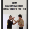 Kapap - Israeli Special Forces - Combat Concepts - Vol 1 to 4
