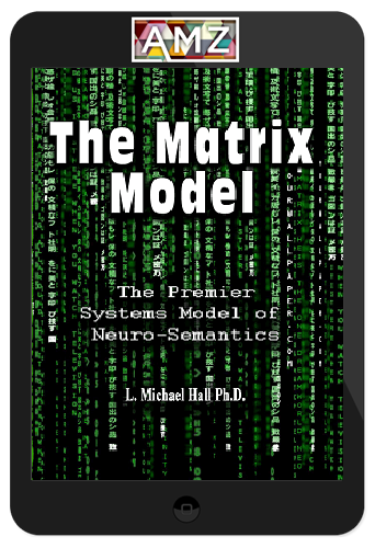 L. Michael Hall – The Matrix Model