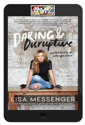 Lisa Messenger - Daring & Disruptive