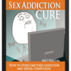 Matt Peplinski – How To Free Yourself From Sexual Addiction