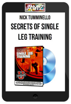 Nick Tumminello – Secrets of Single Leg Training