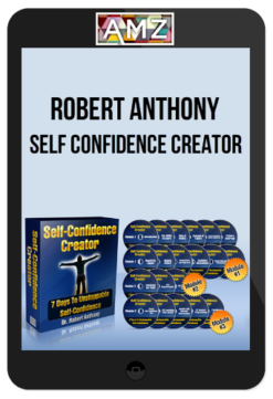 Robert Anthony – Self-Confidence Creator