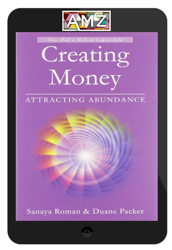 Sanaya Roman – Creating Money: Attracting Abundance Audiobook