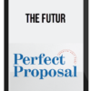 The Futur - The Perfect Proposal