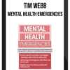 Tim Webb - Mental Health Emergencies