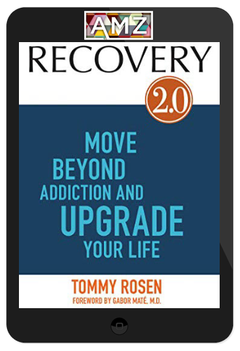 Tommy Rosen – Recovery 2.0
