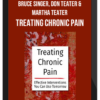 Treating Chronic Pain Effective interventions you can use tomorrow
