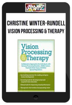 Christine Winter-Rundell – Vision Processing and Therapy