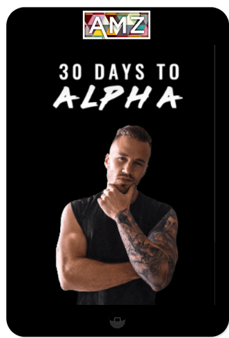 David de las Morenas – 30 Days to Alpha – How to Beast
