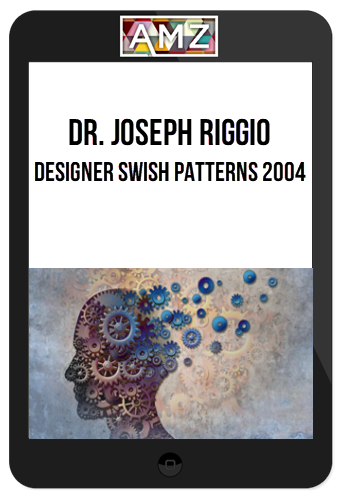Dr. Joseph Riggio - Designer Swish Patterns 2004