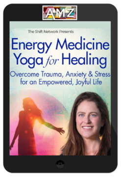 Lauren Walker – Energy Medicine Yoga for Healing