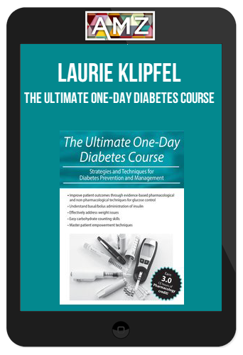 Laurie Klipfel - The Ultimate One-Day Diabetes Course