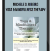 Michele D. Ribeiro - Yoga & Mindfulness Therapy