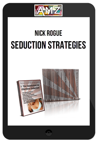 Nick Rogue – Seduction Strategies